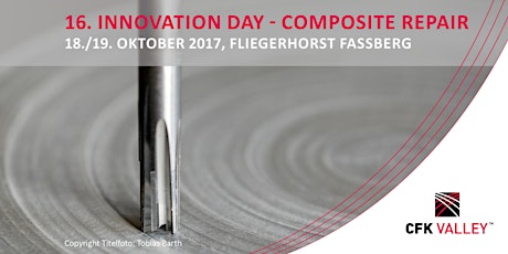 Hauptbild für 16. Innovation Day "Composite Repair"