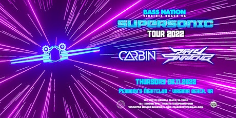 Bass Nation presents DirtySnatcha & Carbin: 'Supersonic' Tour tickets
