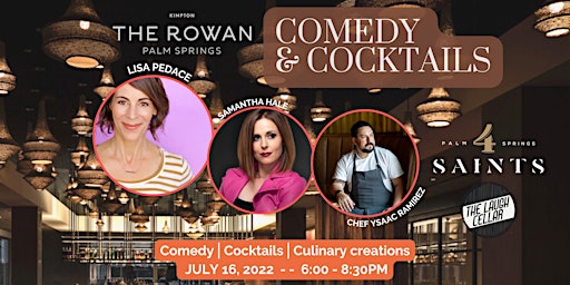 The Kimpton Rowan Hotel presents: Comedy & Cocktails