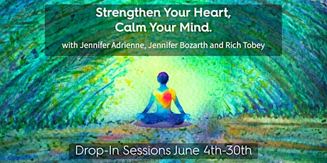 Strengthen Your Heart, Calm Your Mind tickets