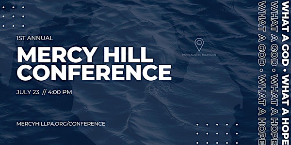 2022 Mercy Hill Conference