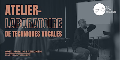 Hauptbild für Endurance et projection de la voix  -  Atelier vocal de La Voix Résiliente