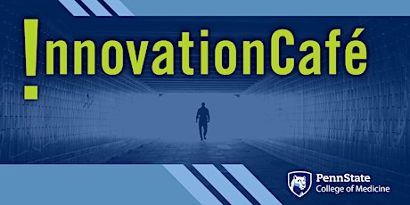 Innovation Cafe: Innovations to Address Opiate Addiction primary image