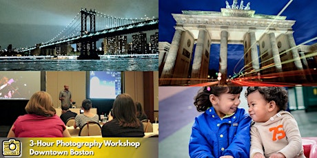 Take Your Camera Off Auto Mode! Photography Workshop - Boston tickets