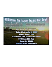 Will Miller and the Jazz Gang Present: Coming Home Jazz and Blues Series tickets