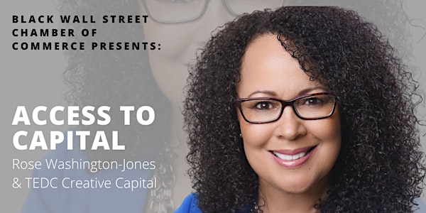 Access To Capital With Rose Washington