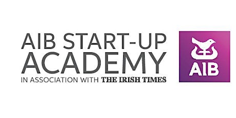 The AIB Start-up Academy Final - The Lighthouse Cinema, Dublin 7 primary image