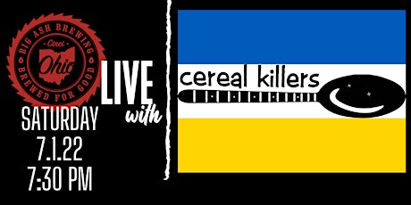 The Cereal Killers Live @Big Ash!