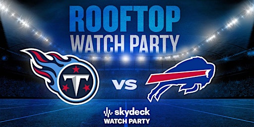 Titans vs Cowboys | Skydeck Watch Party