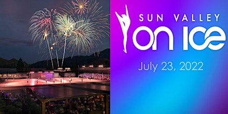 Sun Valley on Ice - July 23, 2022 TBD tickets