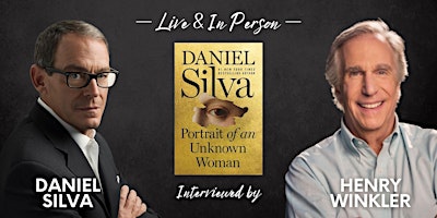 Portrait of an Unknown Woman: Daniel Silva Interviewed by Henry Winkler