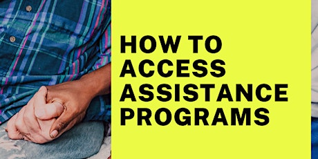 How to Access Assistance Programs tickets