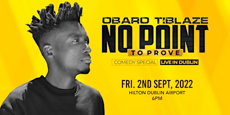 Obaro Tiblaze Live in Dublin tickets