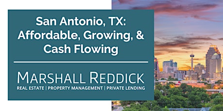 San Antonio, TX: Affordable, Growing, & Cash Flowing tickets