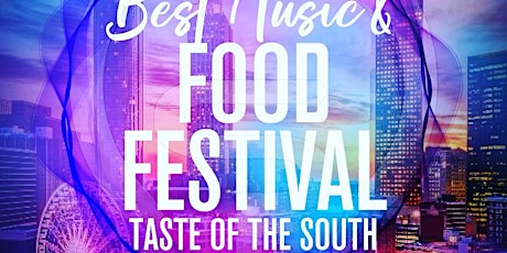 The Taste of the South Festival tickets