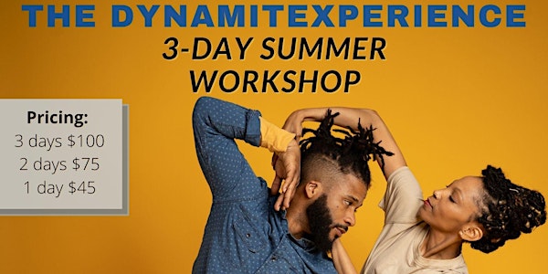 The DynamitExperience: 3-day Summer Workshop