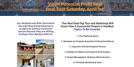 JOIN US! - $100K Potential Profit Real Deal "Flip" Tour Saturday, April 1st primary image