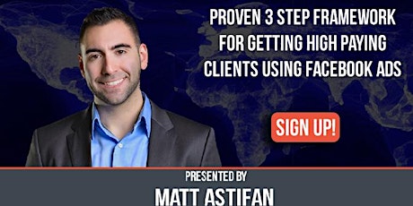 Proven 3 Step Framework For Getting High Paying Clients using Facebook Ads primary image
