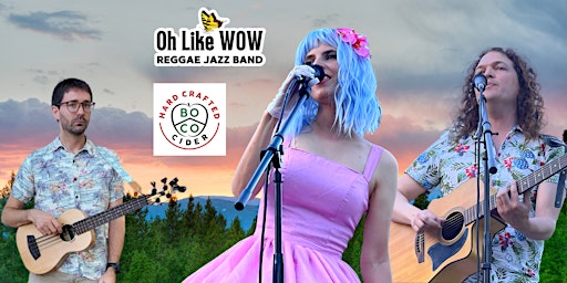 FREE Live Music Boulder, CO - Reggae Jazz by Oh Like WOW @ Boco Cider