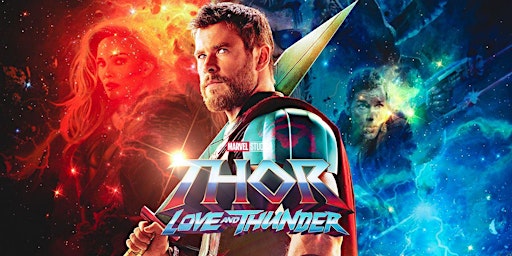 THOR: LOVE AND THUNDER pre-opening day screening