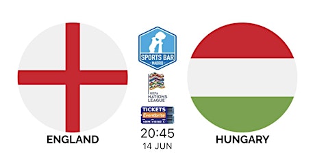 England vs Hungary | UEFA Nations League - Sports Bar Madrid