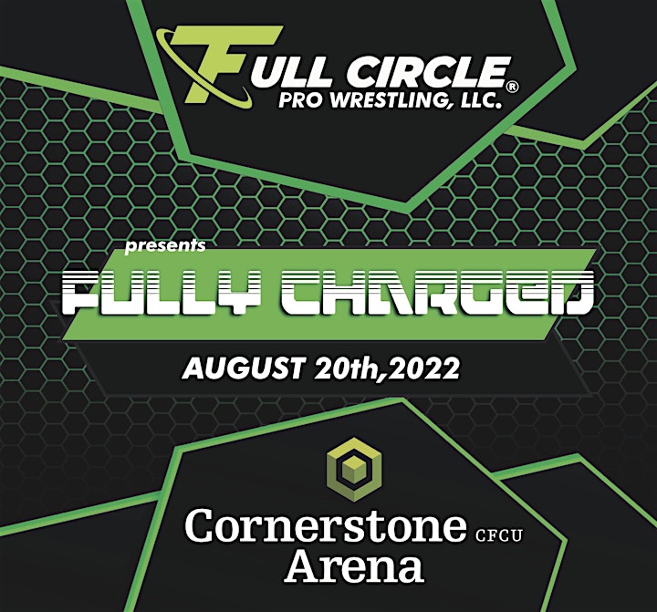 Full Circle Pro Wrestling presents "Fully Charged" image