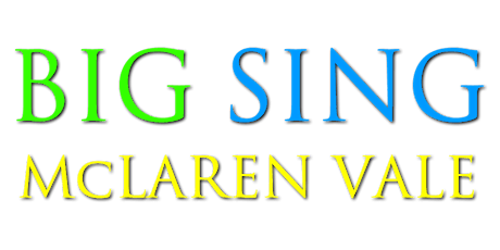 Big Sing McLaren Vale Choir Registration primary image