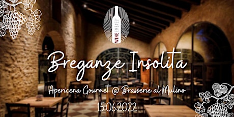Breganze Insolita - Apericena Gourmet 15.06.2022