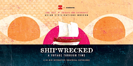SHIPWRECKED: A VOYAGE THROUGH TIME tickets