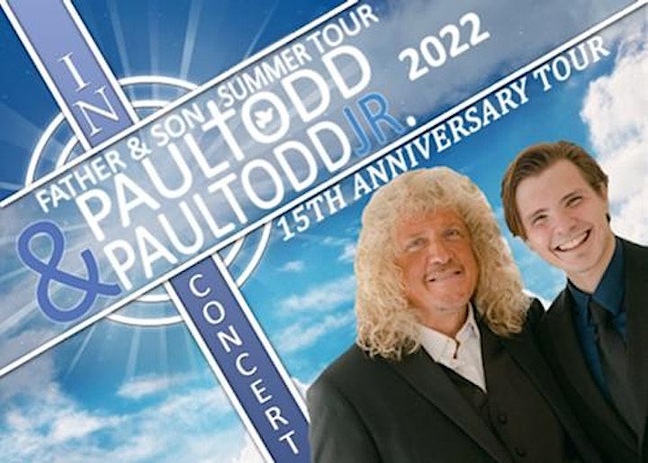 Paul Todd & Paul Todd, Jr. 15th Anniversary Tour image