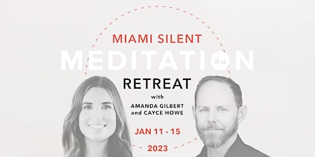 New Years 2023 - Miami Meditation Silent Retreat