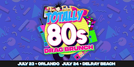 Tin Roof Delray Beach 80s Drag Brunch • 7/24/22 tickets