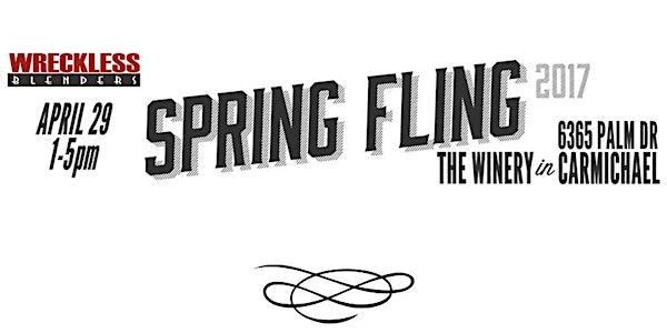 Spring Fling 2017 (at the Wreckless Winery)