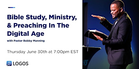 Bible Study, Ministry, & Preaching in The Digital Age tickets