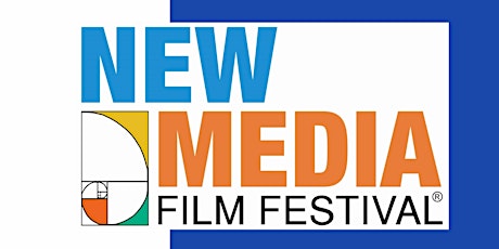 2023 New Media Film Festival June 7 ONLINE