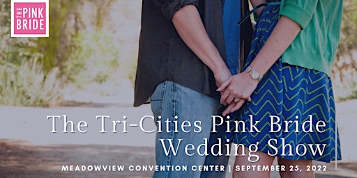 Tri-Cities Pink Bride Wedding Show