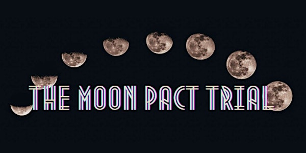 The Moon Pact Trial (Edinburgh Festival Preview)