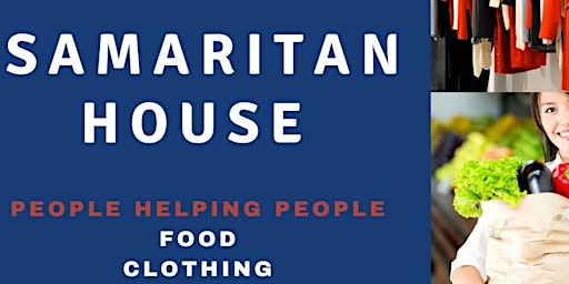 Jul 12  Evangel  Samaritan House Food Pantry - By Appointment Only
