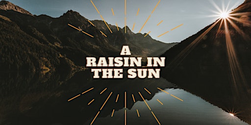 A Reading of A Raisin in the Sun (A Company Fundraiser Event)