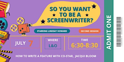 Workshop: So You Want to be a Screenwriter?