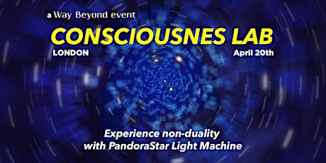 Consciousness Lab - London: Experience Non Duality with Pandora Star primary image