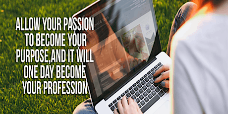 TURN YOUR PASSION INTO INCOME!!! MAKE A LIVING BY LIVING!!!
