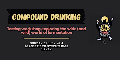 Compound Drinking: the wide (and wild) world of fermentation tickets