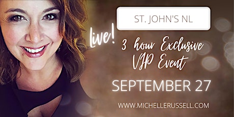 St. John's, NL - VIP Event with Michelle Russell tickets