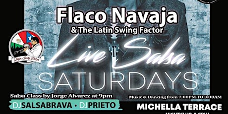 Live Band Salsa Saturday: Flaco Navaja & The Latin Swing Factor