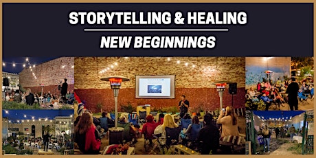 Storytelling & Healing: New Beginnings (Open-Mic) primary image