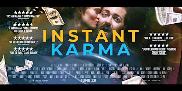 A special screening of Arizona made fantasy feature film INSTANT KARMA