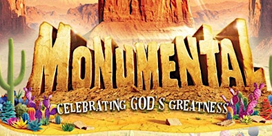 Monumental VBS (Vacation Bible School)