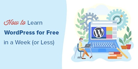 Build Your First Website with Wordpress Free Master Class tickets