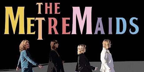 The Metre Maids tickets